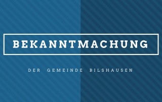 Bekanntmachung der Gemeinde Bilshausen